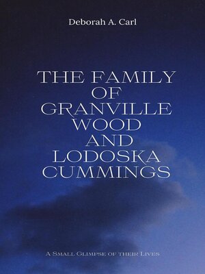 cover image of The Family of Granville Wood and Lodoska Cummings